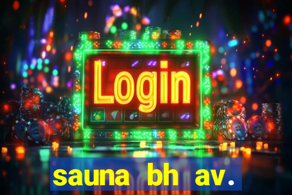 sauna bh av. augusto de lima 444 - centro